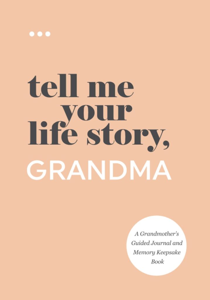 GrandMa life story journal with prompts
