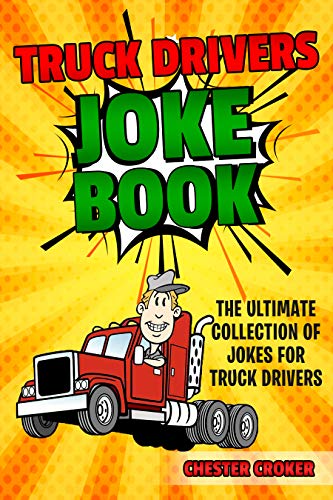 Truck Drivers Joke Book