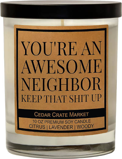 Awesome neighbor candle