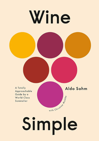 Simple Wine Guide Book by Aldo Sohm